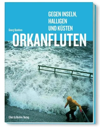 Orkanfluten: Gegen Inseln Halligen und Küsten
