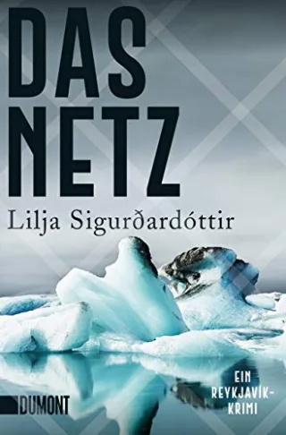 Das Netz: Ein Reykjavík-Krimi (Die Island-Trilogie Band 1)