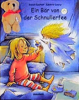 Ein Bär von der Schnullerfee [Gebundene Ausgabe] [2008] Bärbel Spathelf Susanne Szesny