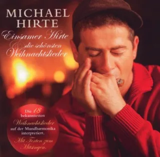 Einsamer Hirte und die Schönsten Weihnachtslieder [Audio CD] HirteMichael