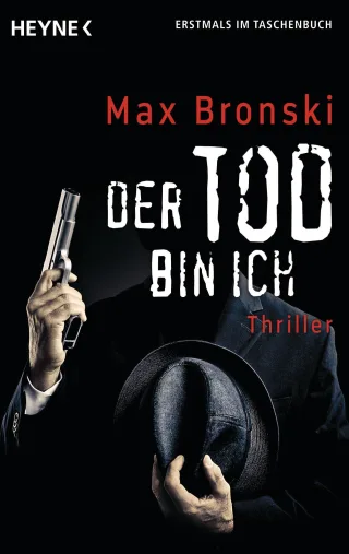 Der Tod bin ich: Thriller