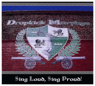 Sing LoudSing Proud [Audio CD] Dropkick Murphys