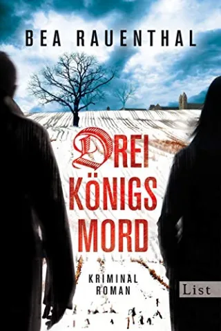 Dreikönigsmord (Zeitreisekrimi Band 1)