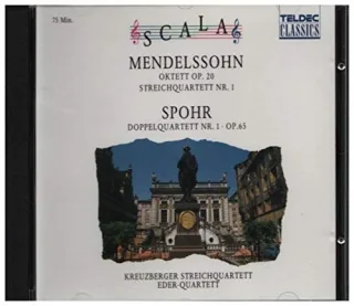 Mendelssohn: Oktett Streichquartett/ Spohr:Doppelquartett Nr.1