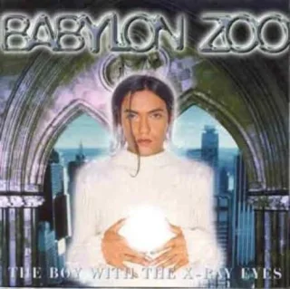 The Boy With the X-Ray Eyes [Audio CD] Babylon Zoo