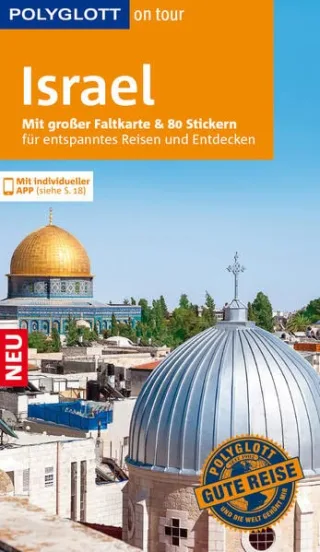 POLYGLOTT on tour Reiseführer Israel: Mit großer Faltkarte 80 Stickern und individueller App