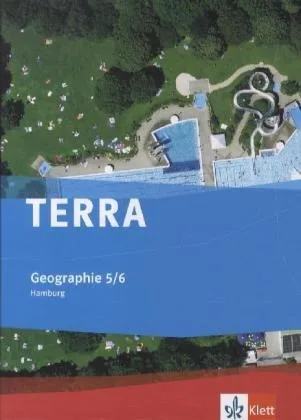 TERRA Geographie für Hamburg (Neue Ausgabe) / Schülerbuch 5./6. Schuljahr