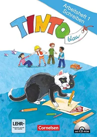 TINTO 1 und 2 - Aktuelle blaue Ausgabe: 1. Schuljahr - Arbeitsheft 1 Schreiben mit CD-ROM