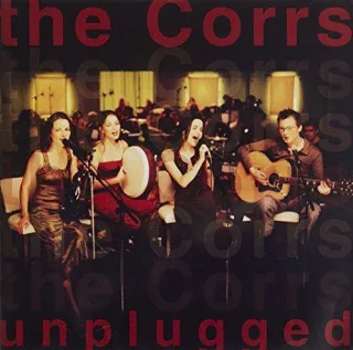 The Corrs Unplugged (New Version)