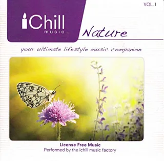 Nature Performed By the iChill Music Factory