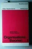 Kieser Alfred: Organisationstheorien. - Stuttgart : Kohlhammer