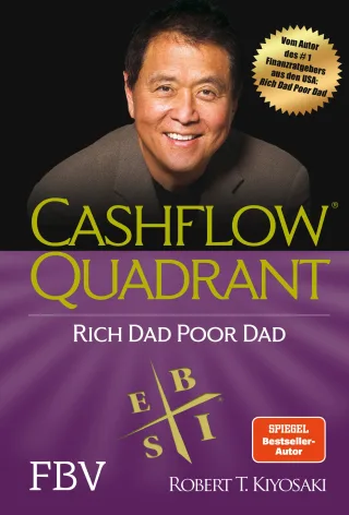 Cashflow Quadrant: Rich dad poor dad [Gebundene Ausgabe] [2014] Kiyosaki Robert T.