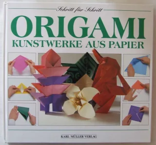 Origami. Kunstwerke aus Papier