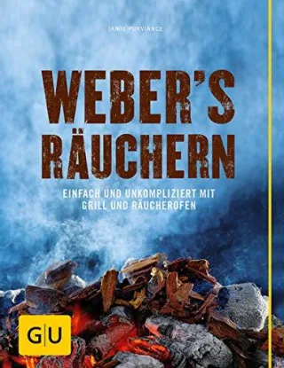Weber's  Räuchern: Einfach und unkompliziert mit Grill und Räucherofen (GU Weber Grillen)