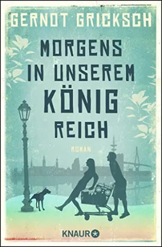 Morgens in unserem Königreich: Roman