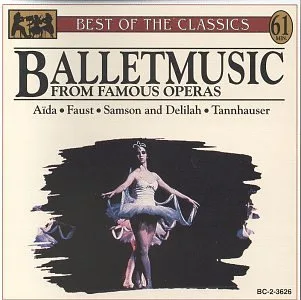Ballet Music F.Famous Operas