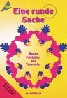 Eine runde Sache