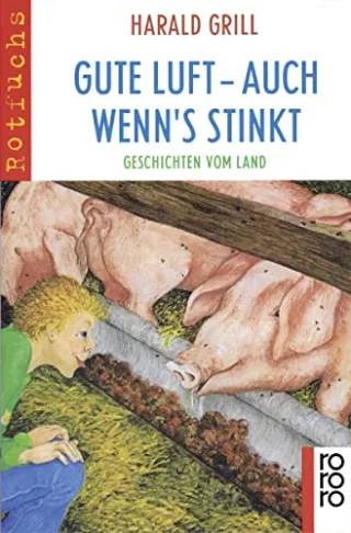 Gute Luft - auch wenn's stinkt
