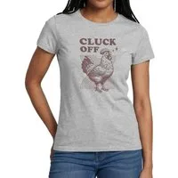 Spreadshirt T-Shirt Cluck Off, Freches Huhn Frauen T-Shirt (1-tlg) Slim Fit, fällt klein aus