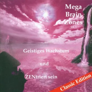 Megabrain Zones 3 Geistiges Wachstum und Zentriert Sein. [Audio CD] HutchisonMichael