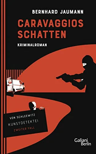 Caravaggios Schatten: Kriminalroman (Kunstdetektei von Schleewitz ermittelt Band 2)