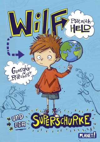 Wilf - plötzlich Held und der Superschurke