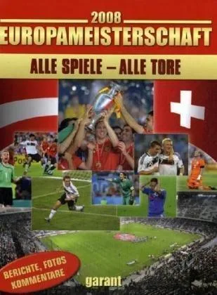 EM 2008 - Alle Spiele - alle Tore