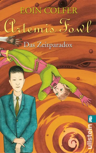 Artemis Fowl - Das Zeitparadox: Der sechste Roman (Ein Artemis-Fowl-Roman Band 6)