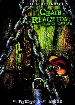 Chain Reaction - House of Horrors