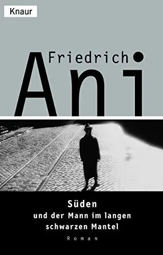 Süden und der Mann im langen schwarzen Mantel (Tabor Süden)