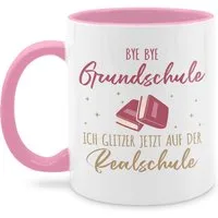 Shirtracer Tasse Bye Bye Grundschule ich glitzer jetzt auf der Realschule, Realschule, Keramik, Grundschulabschluss