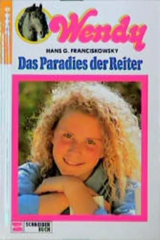 Wendy Bd.1 Das Paradies der Reiter