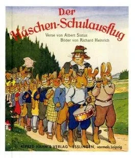 Der Häschen-Schulausflug [Unbekannter Einband] Sixtus