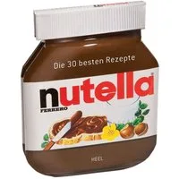 Nutella - Rezeptbuch / Backbuch / diverse, Das Original mit den 30 besten Rezepten in Nutella Glas Form