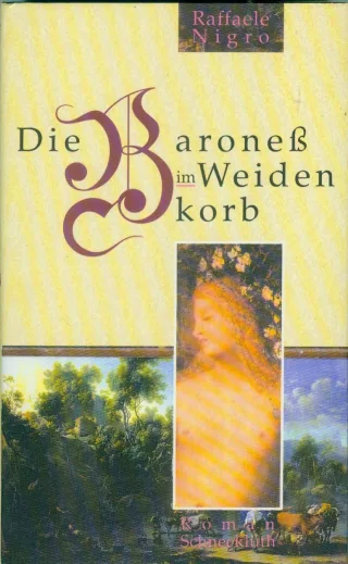 Die Baroneß im Weidenkorb - Roman