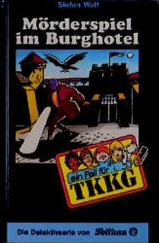 Ein Fall für TKKG Bd.78 Mörderspiel im Burghotel