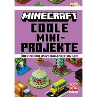 Minecraft Coole Mini-Projekte. Über 20 exklusive Bauanleitungen / Thomas McBrien, Minecraft, Mojang AB, SPIEGEL-Bestseller