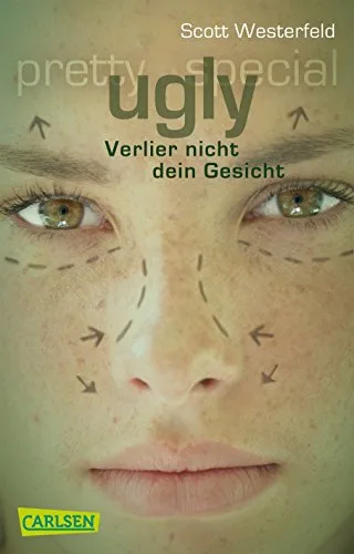 Ugly - Pretty - Special Band 1: Ugly - Verlier nicht dein Gesicht: Deutsche Erstausgabe [Taschenbuch] [2007] Scott Westerfeld Gabriele Haefs
