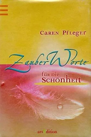 Zauberworte für die Schönheit