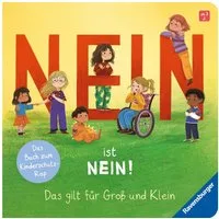 Nein ist Nein! Das gilt für Groß und Klein / Sonja Blattmann, Karin Derks, Das Buch zum Kinderschutz-Rap