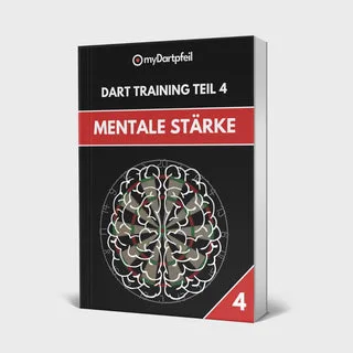 Darts Buch: Dart Training Teil 4 - Mentale Stärke [E-Book]
