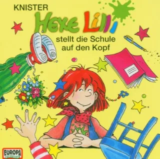 Hexe Lilli: Stellt die Schule auf den Kopf [Audio CD] Knister