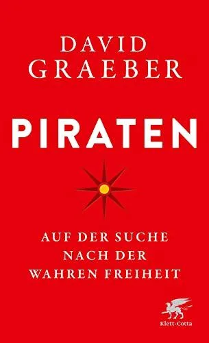 Piraten: Auf der Suche nach der wahren Freiheit