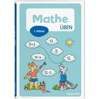 Mathe üben. 1. Klasse / Julia Meyer