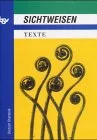 Sichtweisen: Texte