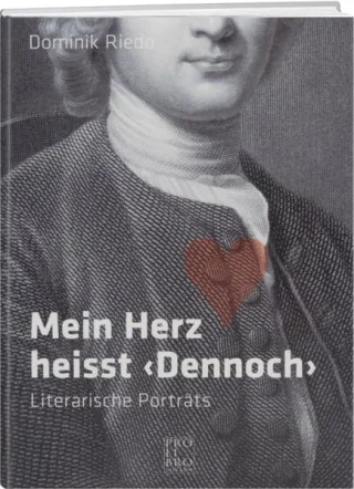 Mein Herz heisst "Dennoch": Literarische Porträts