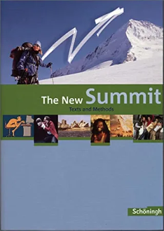 The New Summit - Texts and Methods - Ausgabe 2007: The New Summit - Stammausgabe: Schülerbuch: Neuausgabe [Taschenbuch] [2007] Thaler Engelbert