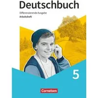 Deutschbuch - Sprach- und Lesebuch - Differenzierende Ausgabe 2020 - 5 / Friedrich Dick, Toka-Lena Rusnok, Agnes Fulde, Hans-Joachim Gauggel, Ruth Malaka
