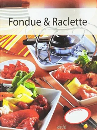Fondue & Raclette