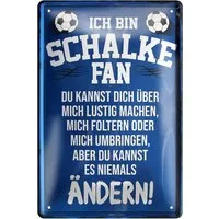schilderkreis24 Metallschild Blechschild Ich bin Schalke Fan 20x30cm